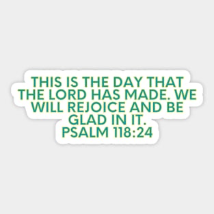 Bible Verse Psalm 118:24 Sticker